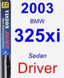 Driver Wiper Blade for 2003 BMW 325xi - Vision Saver