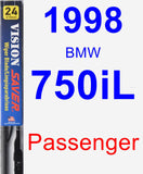 Passenger Wiper Blade for 1998 BMW 750iL - Vision Saver