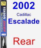 Rear Wiper Blade for 2002 Cadillac Escalade - Vision Saver