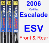 Front & Rear Wiper Blade Pack for 2006 Cadillac Escalade ESV - Vision Saver