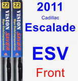 Front Wiper Blade Pack for 2011 Cadillac Escalade ESV - Vision Saver