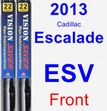 Front Wiper Blade Pack for 2013 Cadillac Escalade ESV - Vision Saver