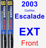 Front Wiper Blade Pack for 2003 Cadillac Escalade EXT - Vision Saver