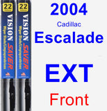 Front Wiper Blade Pack for 2004 Cadillac Escalade EXT - Vision Saver