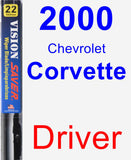 Driver Wiper Blade for 2000 Chevrolet Corvette - Vision Saver