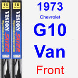 Front Wiper Blade Pack for 1973 Chevrolet G10 Van - Vision Saver