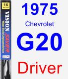 Driver Wiper Blade for 1975 Chevrolet G20 - Vision Saver