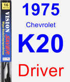 Driver Wiper Blade for 1975 Chevrolet K20 - Vision Saver