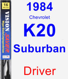 Driver Wiper Blade for 1984 Chevrolet K20 Suburban - Vision Saver