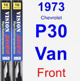 Front Wiper Blade Pack for 1973 Chevrolet P30 Van - Vision Saver