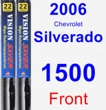 Front Wiper Blade Pack for 2006 Chevrolet Silverado 1500 - Vision Saver