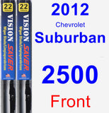 Front Wiper Blade Pack for 2012 Chevrolet Suburban 2500 - Vision Saver