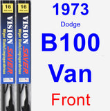 Front Wiper Blade Pack for 1973 Dodge B100 Van - Vision Saver