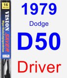 Driver Wiper Blade for 1979 Dodge D50 - Vision Saver