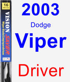 Driver Wiper Blade for 2003 Dodge Viper - Vision Saver