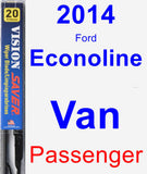 Passenger Wiper Blade for 2014 Ford Econoline Van - Vision Saver