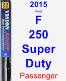 Passenger Wiper Blade for 2015 Ford F-250 Super Duty - Vision Saver