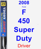 Driver Wiper Blade for 2008 Ford F-450 Super Duty - Vision Saver