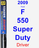 Driver Wiper Blade for 2009 Ford F-550 Super Duty - Vision Saver