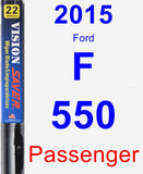 Passenger Wiper Blade for 2015 Ford F-550 - Vision Saver