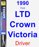 Driver Wiper Blade for 1990 Ford LTD Crown Victoria - Vision Saver