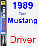 Driver Wiper Blade for 1989 Ford Mustang - Vision Saver