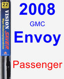 Passenger Wiper Blade for 2008 GMC Envoy - Vision Saver