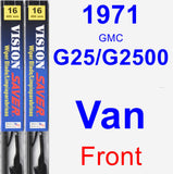 Front Wiper Blade Pack for 1971 GMC G25/G2500 Van - Vision Saver