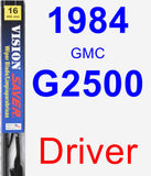 Driver Wiper Blade for 1984 GMC G2500 - Vision Saver