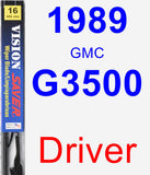 Driver Wiper Blade for 1989 GMC G3500 - Vision Saver