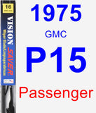 Passenger Wiper Blade for 1975 GMC P15 - Vision Saver