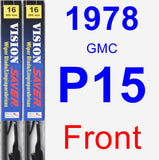 Front Wiper Blade Pack for 1978 GMC P15 - Vision Saver