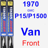 Front Wiper Blade Pack for 1970 GMC P15/P1500 Van - Vision Saver