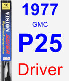 Driver Wiper Blade for 1977 GMC P25 - Vision Saver