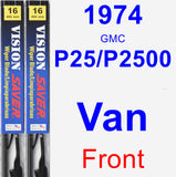 Front Wiper Blade Pack for 1974 GMC P25/P2500 Van - Vision Saver