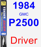 Driver Wiper Blade for 1984 GMC P2500 - Vision Saver