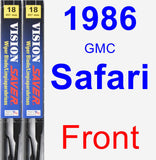 Front Wiper Blade Pack for 1986 GMC Safari - Vision Saver