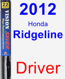 Driver Wiper Blade for 2012 Honda Ridgeline - Vision Saver