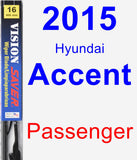 Passenger Wiper Blade for 2015 Hyundai Accent - Vision Saver