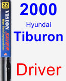 Driver Wiper Blade for 2000 Hyundai Tiburon - Vision Saver