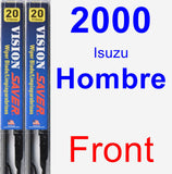 Front Wiper Blade Pack for 2000 Isuzu Hombre - Vision Saver