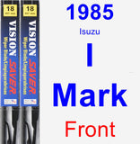 Front Wiper Blade Pack for 1985 Isuzu I-Mark - Vision Saver