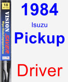 Driver Wiper Blade for 1984 Isuzu Pickup - Vision Saver