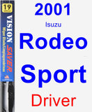 Driver Wiper Blade for 2001 Isuzu Rodeo Sport - Vision Saver