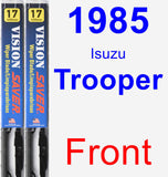 Front Wiper Blade Pack for 1985 Isuzu Trooper - Vision Saver