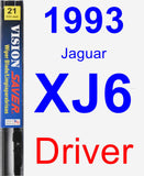 Driver Wiper Blade for 1993 Jaguar XJ6 - Vision Saver