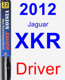 Driver Wiper Blade for 2012 Jaguar XKR - Vision Saver