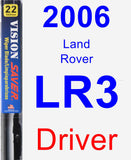 Driver Wiper Blade for 2006 Land Rover LR3 - Vision Saver