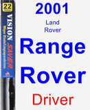 Driver Wiper Blade for 2001 Land Rover Range Rover - Vision Saver