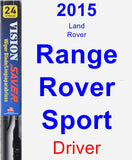 Driver Wiper Blade for 2015 Land Rover Range Rover Sport - Vision Saver